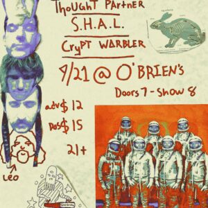 Infinite Cousins / Thought Partner / S.H.A.L. / Crypt Warbler